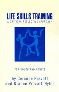 Life Skills Training - A Workbook