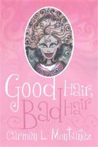 Bokomslag för "Good Hair, Bad Hair"