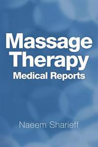 Massage Therapy Medical Reports