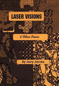 Laser Visions and Other Poems