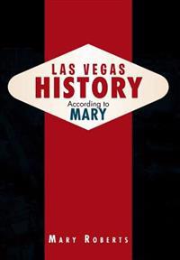 Bokomslag för "Las Vegas History According to Mary"