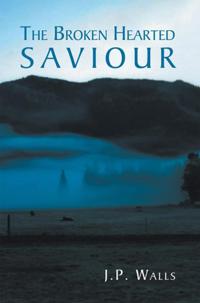 Broken Hearted Saviour