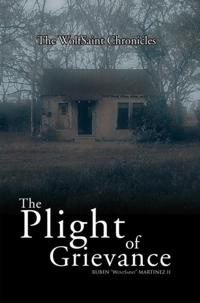 Plight of Grievance