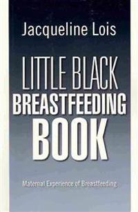 Little Black Breastfeeding Book