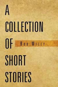 Bokomslag för "A Collection of Short Stories"