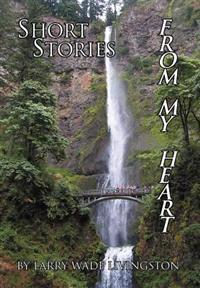 Bokomslag för "Short Stories from My Heart"