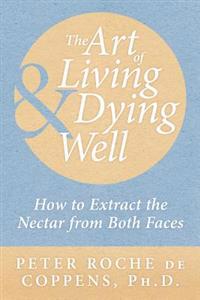 Bokomslag för "The Art of Living & Dying Well"