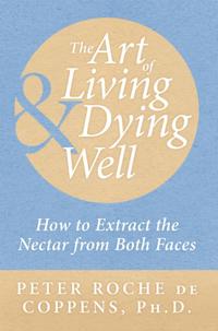 Art of Living & Dying Well