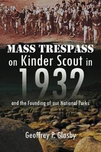 Mass Trespass on Kinder Scout in 1932