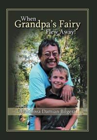 When Grandpa's Fairy Flew Away