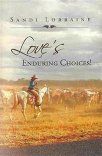 Bokomslag för "Love's Enduring Choices!"