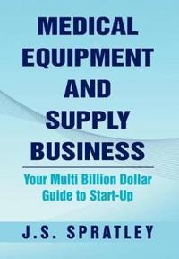 Bokomslag för "Medical Equipment and Supply Business"