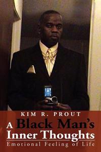 A Black Man's Inner Thoughts