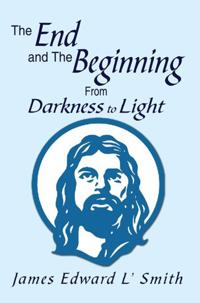 End and the Beginning: from Darkness to Light