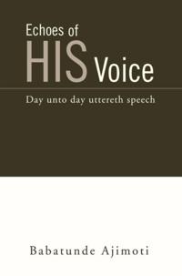 Echoes of His Voice