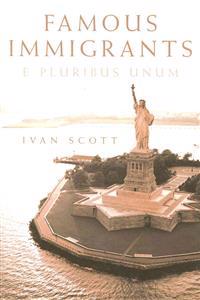 Famous Immigrants