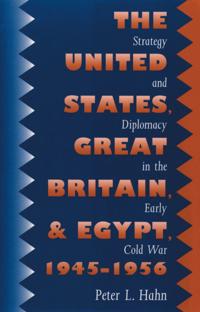 United States, Great Britain, and Egypt, 1945-1956