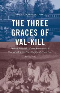 Bokomslag för "The Three Graces of Val-Kill"