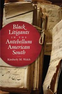 Kirjan kansi "Black Litigants in the Antebellum American South"