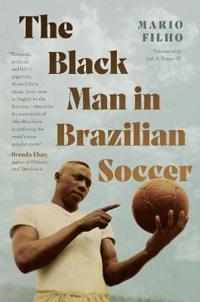Kirjan kansi "The Black Man in Brazilian Soccer"
