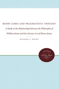 Henry James and Pragmatistic Thought