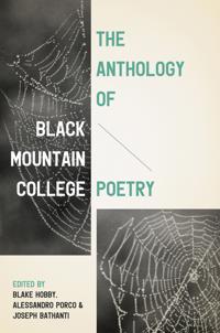 Bokomslag för "The Anthology of Black Mountain College Poetry"