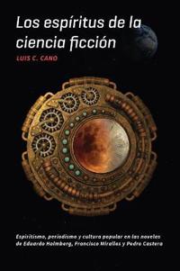 Los Espíritus De La Ciencia Ficción