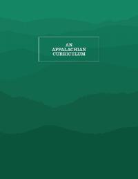 An Appalachian Curriculum, 1995