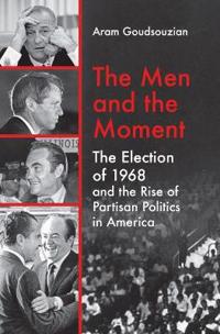 Bokomslag för "The Men and the Moment"