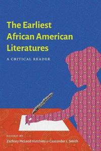 Bokomslag för "The Earliest African American Literatures"
