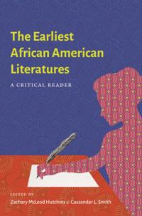 Earliest African American Literatures