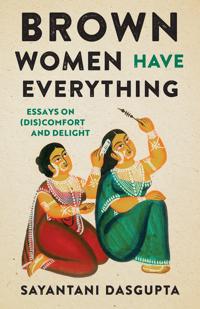 Bokomslag för "Brown Women Have Everything"