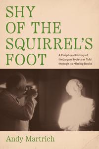 Bokomslag för "Shy of the Squirrel's Foot"