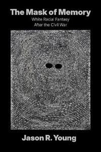 The Mask of Memory