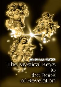 Mystical Keys to the Book of Revelation