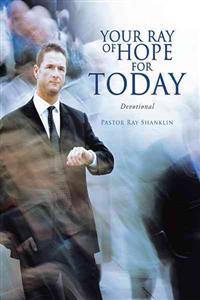 Your Ray of Hope for Today