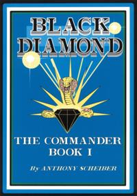 Black Diamond:  the Commander