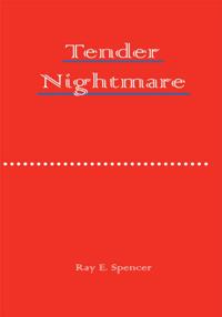 Tender Nightmare
