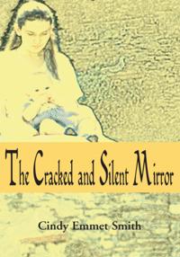 Cracked and Silent Mirror