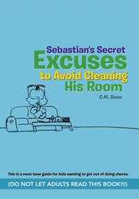 Sebastian's Secret Excuses to Avoid Cleaning His Room