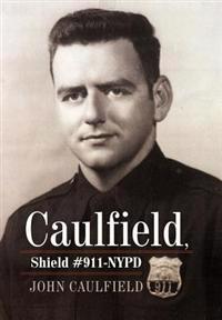 Caulfield, Shield #911-NYPD
