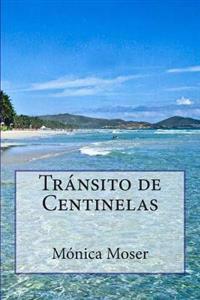 Tránsito de Centinelas