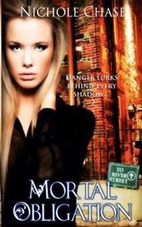 Mortal Obligation: Book One of the Dark Betrayal Trilogy