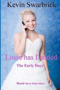 Louie Has Landed