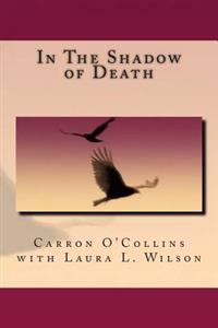 In the Shadow of Death