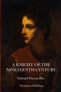 Kirjan kansi "A Knight of the Nineteenth Century"