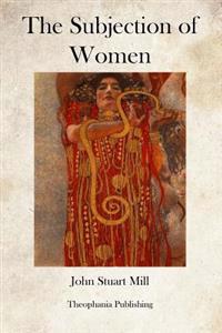 Bokomslag for "The Subjection of Women"