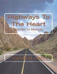 Highways To The Heart: Poetry In Motion