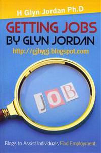 Getting Jobs by Glyn Jordan