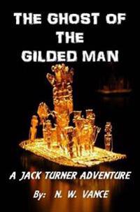 The Ghost of the Gilded Man